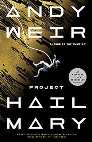 Seller image for Project Hail Mary: A Novel by Weir, Andy [Paperback ] for sale by booksXpress