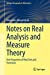 Seller image for Notes on Real Analysis and Measure Theory: Fine Properties of Real Sets and Functions (Springer Monographs in Mathematics) [Hardcover ] for sale by booksXpress