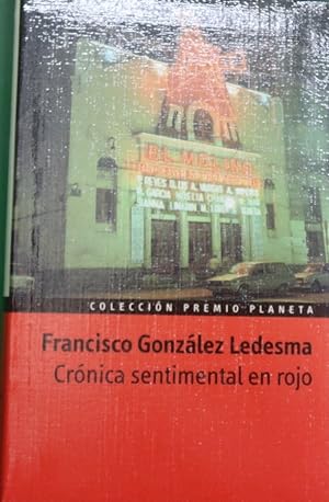 Imagen del vendedor de Crónica sentimental en rojo a la venta por Librería Alonso Quijano