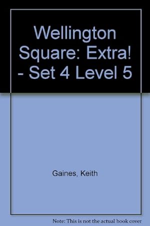 Seller image for Extra! - Set 4 (Level 5) (Wellington Square) for sale by WeBuyBooks