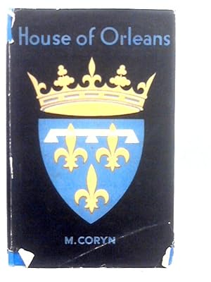 Imagen del vendedor de House of Orleans a la venta por World of Rare Books