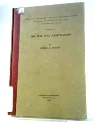 Immagine del venditore per The Wal Wal Arbitration. (1935) venduto da World of Rare Books