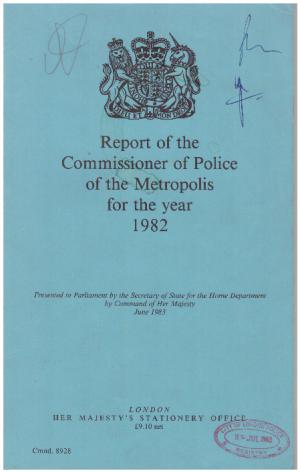 Image du vendeur pour REPORT OF THE COMMISSIONER OF POLICE OF THE METROPOLIS FOR THE YEAR 1982 mis en vente par Loretta Lay Books