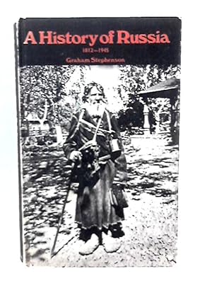 Seller image for History of Russia, 1812-1945 for sale by World of Rare Books