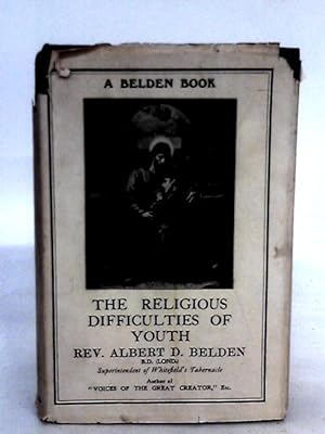 Bild des Verkufers fr The Religious Difficulties Of Youth zum Verkauf von World of Rare Books