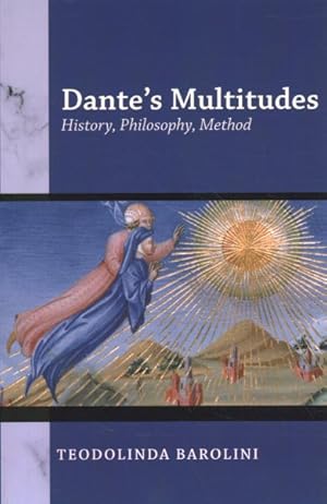 Bild des Verkufers fr Dante's Multitudes : History, Philosophy, Method zum Verkauf von GreatBookPrices