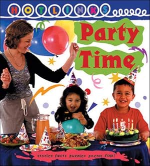 Bild des Verkufers fr PARTY TIME - HOTLINKS LEVEL 1 BOOK BANDED GUIDED READING (Hotlinks Series) zum Verkauf von WeBuyBooks