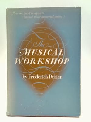 Seller image for The Musical Workshop for sale by World of Rare Books