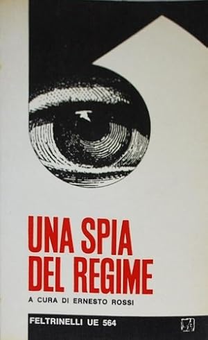Seller image for Una spia del regime. for sale by FIRENZELIBRI SRL