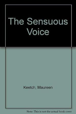 Imagen del vendedor de The Sensuous Voice a la venta por WeBuyBooks