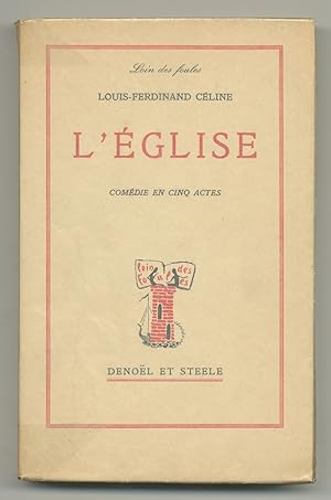 Bild des Verkufers fr L'Eglise: Comdie en cinq actes zum Verkauf von Between the Covers-Rare Books, Inc. ABAA