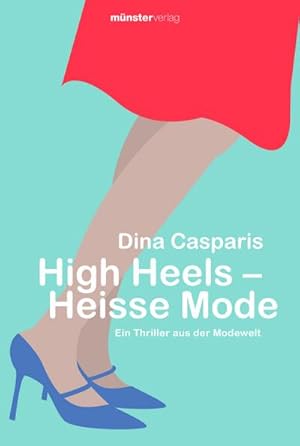 Bild des Verkufers fr High Heels - Heisse Mode zum Verkauf von Rheinberg-Buch Andreas Meier eK
