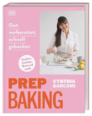 Seller image for Prep Baking: gut vorbereitet, schnell gebacken for sale by Rheinberg-Buch Andreas Meier eK