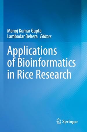 Bild des Verkufers fr Applications of Bioinformatics in Rice Research zum Verkauf von AHA-BUCH GmbH