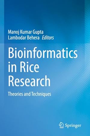 Bild des Verkufers fr Bioinformatics in Rice Research : Theories and Techniques zum Verkauf von AHA-BUCH GmbH