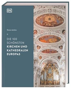 Seller image for Die 100 schnsten Kirchen und Kathedralen Europas for sale by Rheinberg-Buch Andreas Meier eK