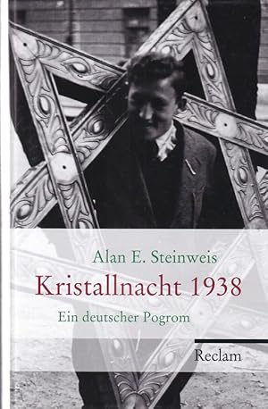 Bild des Verkufers fr Kristallnacht 1938: Ein deutscher Pogrom. Aus dem Engl. bersetzt von Karin Schuler. zum Verkauf von Fundus-Online GbR Borkert Schwarz Zerfa