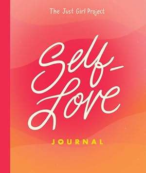 Bild des Verkufers fr Just Girl Project Self-love Journal zum Verkauf von GreatBookPrices