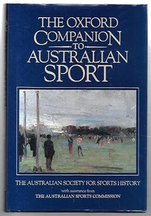 Seller image for The Oxford Companion to Australian Sport. for sale by City Basement Books