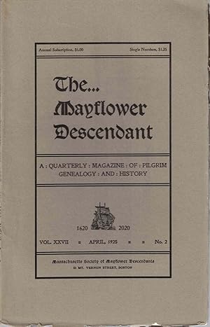 Seller image for The Mayflower Descendant, A Quarterly Magazine of Pilgrim Genealogy and History, April 1925 Vol. XXVII No. 2 for sale by Kenneth Mallory Bookseller ABAA