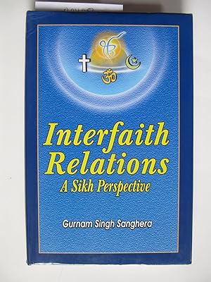 Seller image for Interfaith Relations | A Sikh Perspective for sale by The People's Co-op Bookstore