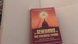 Seller image for Das Geheimnis um Das verlorene Symbol: Die Wahrheit ber Dan Browns neuen Bestseller. for sale by Antiquariat Uwe Berg