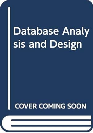 Imagen del vendedor de Database Analysis and Design a la venta por WeBuyBooks