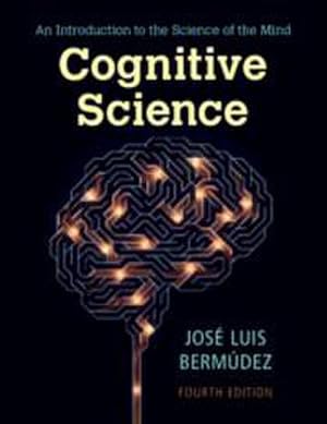 Bild des Verkufers fr Cognitive Science : An Introduction to the Science of the Mind zum Verkauf von AHA-BUCH GmbH