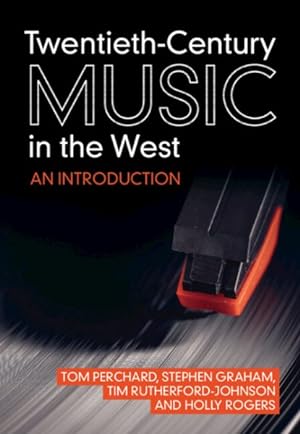 Immagine del venditore per Twentieth-century Music in the West : An Introduction venduto da GreatBookPrices