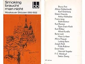 Seller image for Smoking braucht man nicht. Moskauer Skizzen 1918 - 1932. Ausgewhlt von Antonie Gnther und Brigitte Struzyk for sale by Agrotinas VersandHandel