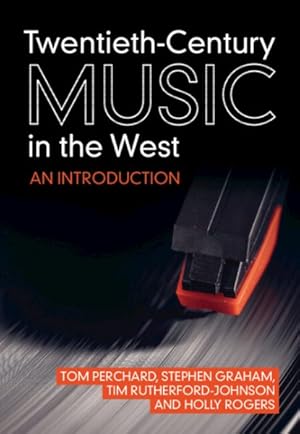 Seller image for Twentieth-century Music in the West : An Introduction for sale by GreatBookPrices