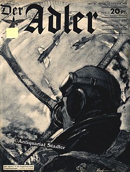 Der Adler. Illustrierte Luftwaffenzeitschrift. Heft 18, 17. Oktober 1939.