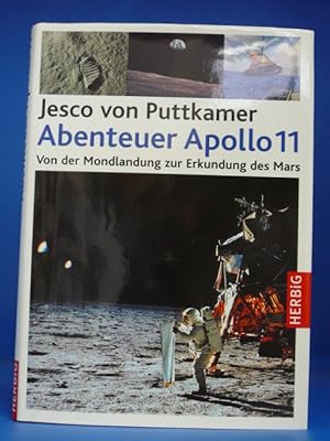 Abenteuer Apollo 11 - Von der Mondlandung zur Erkundung des Mars