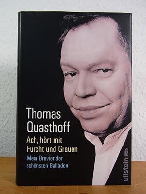 Seller image for Ach, hrt mit Furcht und Grauen. Mein Brevier der schnsten Balladen for sale by Antiquariat Weber