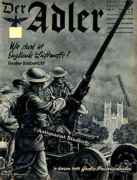 Der Adler. Illustrierte Luftwaffenzeitschrift. Heft 11, 11. Juli 1939.