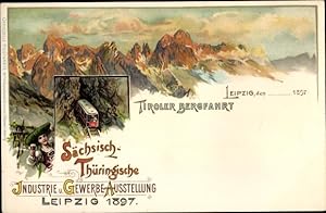 Litho Leipzig, Sächsisch Thüringische Industrie und Gewerbeausstellung 1897, Tiroler Bergfahrt