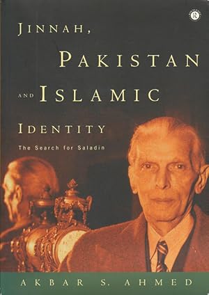 Bild des Verkufers fr Jinnah, Pakistan and Islamic Identity. The Search for Saladin. zum Verkauf von Asia Bookroom ANZAAB/ILAB