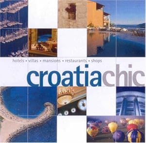 Seller image for Croatia chic for sale by WeBuyBooks