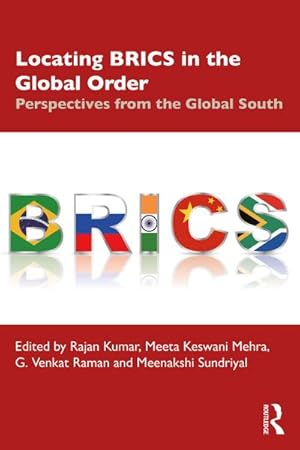 Seller image for Locating BRICS in the Global Order : Perspectives from the Global South for sale by AHA-BUCH GmbH