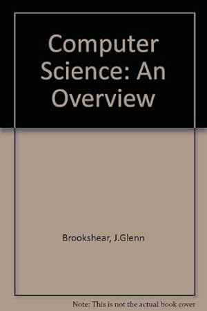 Seller image for Computer Science: An Overview for sale by WeBuyBooks