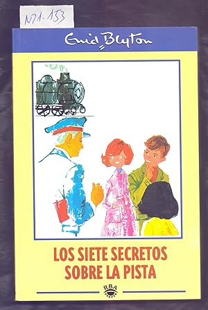 Seller image for LOS SIETE SECRETOS SOBRE LA PISTA for sale by Libreria 7 Soles