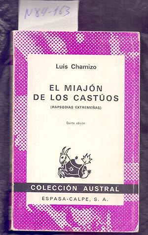 Seller image for EL MIAJON DE LOS CASTUOS (RAPSODIAS EXTREMEAS) - COLECCION AUSTRAL NUMERO 1269, QUINTA EDICION - for sale by Libreria 7 Soles