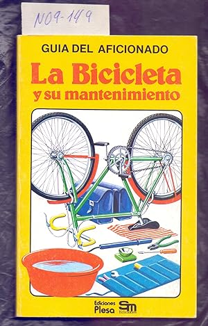 Imagen del vendedor de LA BICICLETA Y SU MANTENIMIENTO - GUIA DEL AFICIONADO - a la venta por Libreria 7 Soles