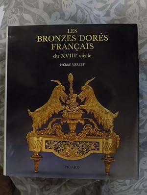Imagen del vendedor de Les bronzes dors Franais du XVIIIe sicle a la venta por Pages en partage