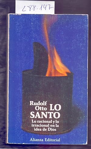 Imagen del vendedor de LO SANTO - LO RACIONAL Y LO IRRACIONAL DE LA IDEA DE DIOS a la venta por Libreria 7 Soles
