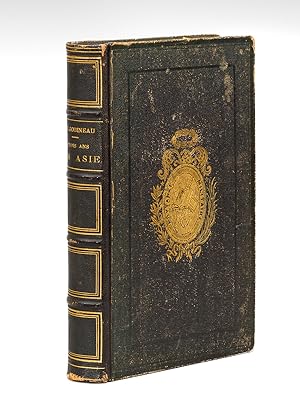 Trois Ans en Asie (de 1855 à 1858) [ Edition originale ]