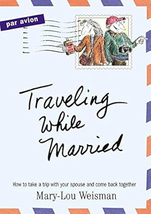 Imagen del vendedor de Traveling While Married a la venta por Die Buchgeister