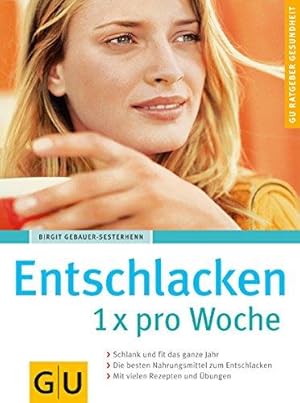 Imagen del vendedor de Entschlacken 1x pro Woche a la venta por Die Buchgeister