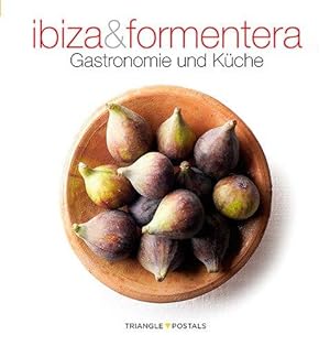 Seller image for Ibiza and Formentera : gastronomie und kche (Srie 4) for sale by Die Buchgeister