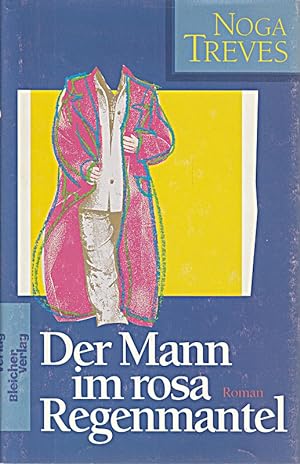 Seller image for Der Mann im rosa Regenmantel for sale by Die Buchgeister